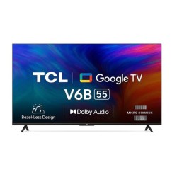 TCL 55 Inches UHD 4k Google Smart TV (55V6B) + 1 Year Warranty
